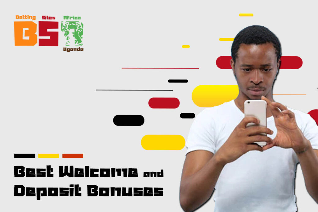 Betting Sites Uganda Best Deposit Bonuses